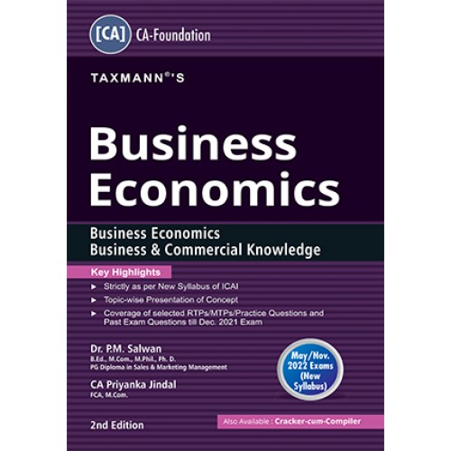 Taxmann's Business Economics (Business Economics & Business and Commercial Knowledge) for CA Foundation May 2022 Exam by Dr. P. M. Salwan, CA. Priyanka Jindal